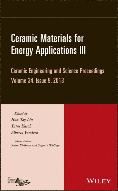 Alberto Vomiero, Yutai Katoh, Hua-Tay Lin - Ceramic Materials for Energy Applications III, Volume 34, Issue 9, E-bok