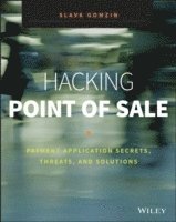 Slava Gomzin - Hacking Point of Sale, Häftad