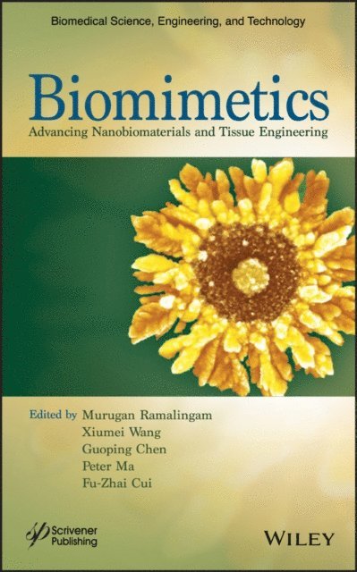Fu-Zhai Cui, Peter Ma, Guoping Chen, Xiumei Wang, Murugan Ramalingam - Biomimetics, E-bok