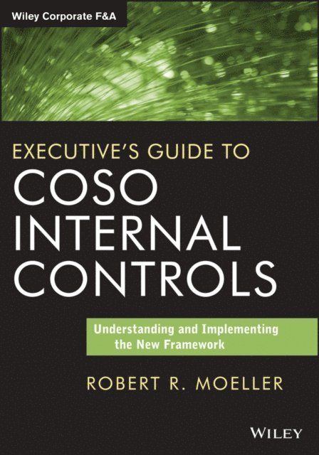 Robert R. Moeller - Executive's Guide to COSO Internal Controls, E-bok