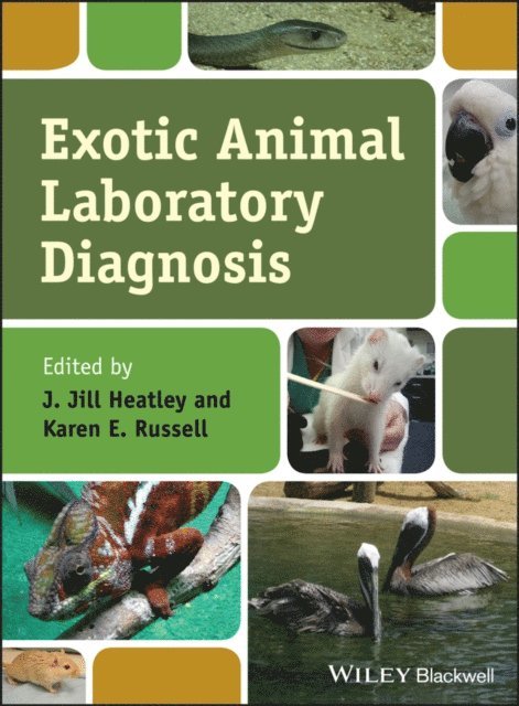 Karen E. Russell, J. Jill Heatley - Exotic Animal Laboratory Diagnosis, E-bok