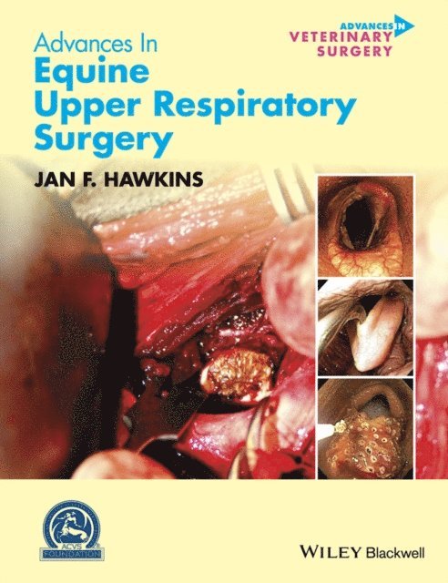 Jan F. Hawkins - Advances in Equine Upper Respiratory Surgery, E-bok