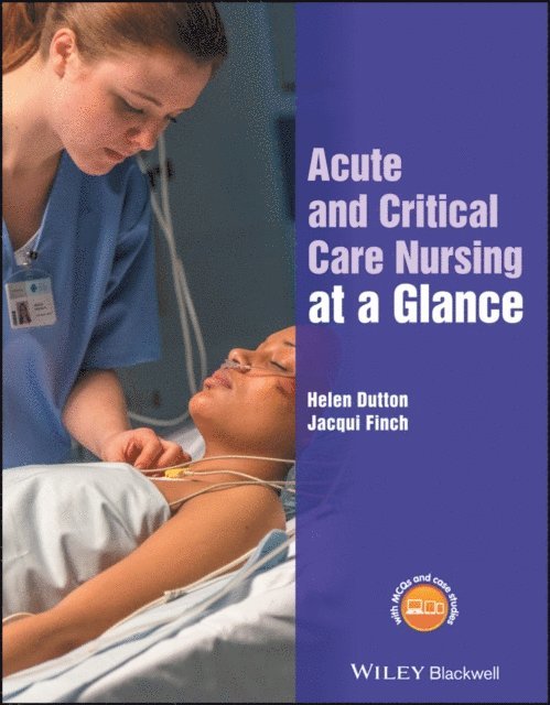 Jacqui Finch, Helen Dutton - Acute and Critical Care Nursing at a Glance, E-bok