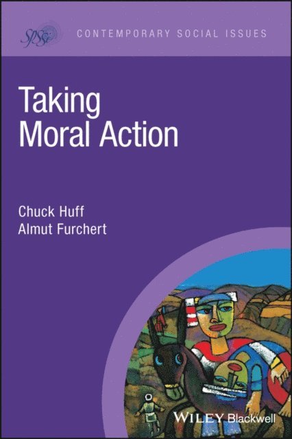 Almut Furchert, Chuck Huff - Taking Moral Action, E-bok