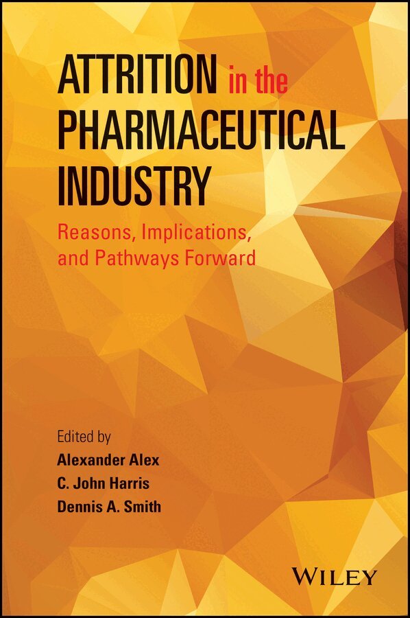 Alexander Alex, C. John Harris, Dennis A. Smith - Attrition in the Pharmaceutical Industry – Reasons, Implications, and Pathways Forward. Tillgänglighet: Tillfälligt slut