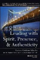 Leading with Spirit, Presence, and Authenticity