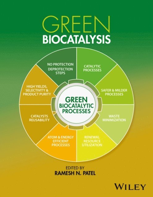 Ramesh N. Patel - Green Biocatalysis, E-bok