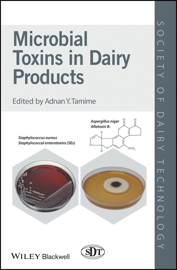 Adnan Y. Tamime - Microbial Toxins in Dairy Products. Tillgänglighet: Tillfälligt slut