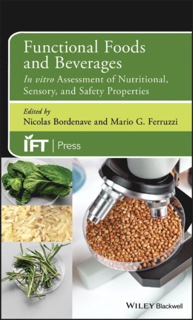 Mario G. Ferruzzi, Nicolas Bordenave - Functional Foods and Beverages, E-bok