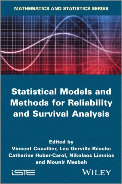 Mounir Mesbah, Nikolaos Limnios, Catherine Huber-Carol, L o Gerville-R ache, Vincent Couallier - Statistical Models and Methods for Reliability and Survival Analysis, E-bok