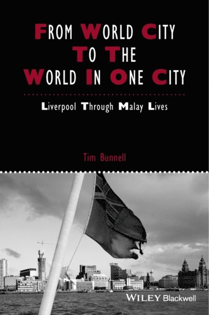 Tim Bunnell - From World City to the World in One City, E-bok