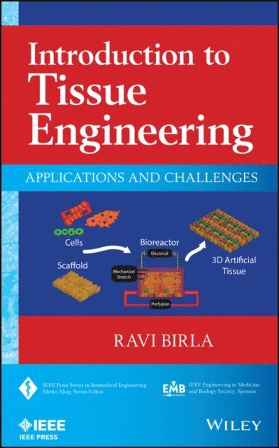 Ravi Birla - Introduction to Tissue Engineering, E-bok