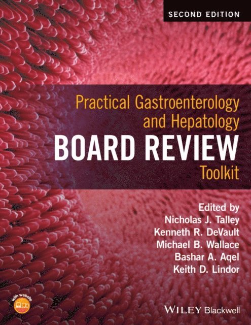 Keith D. Lindor, Bashar A. Aqel, Michael B. Wallace, Kenneth R. DeVault - Practical Gastroenterology and Hepatology Board Review Toolkit, E-bok