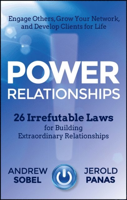 Jerold Panas, Andrew Sobel - Power Relationships, E-bok