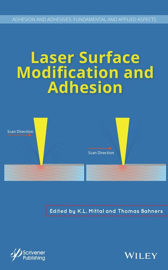 K. L. Mittal, Thomas Bahners - Laser Surface Modification and Adhesion, E-bok