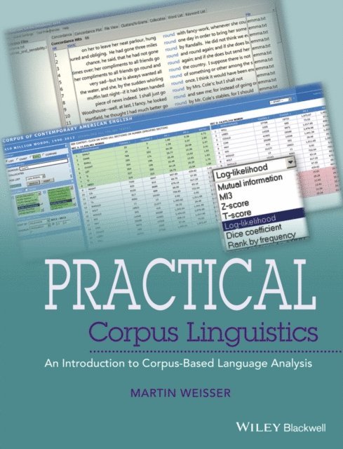 Martin Weisser - Practical Corpus Linguistics, E-bok