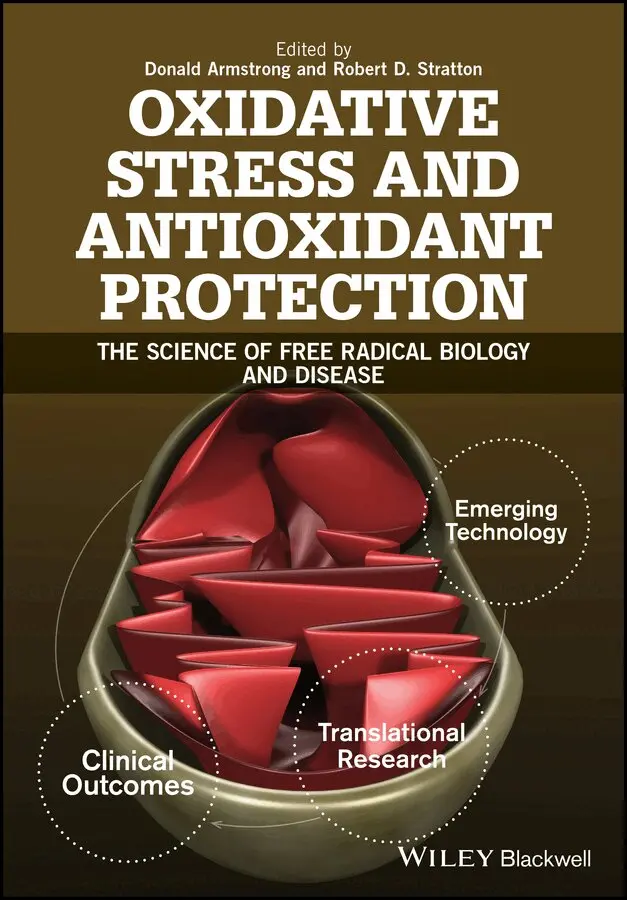 D Armstrong - Oxidative Stress and Antioxidant Protection – The Science of Free Radical Biology & Disease. Tillgänglighet: Tillfälligt slut