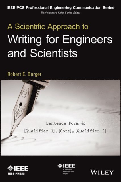 Robert E. Berger - Scientific Approach to Writing for Engineers and Scientists, E-bok