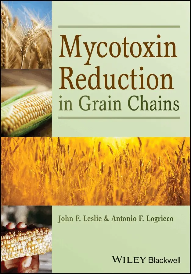 J Leslie - Mycotoxin Reduction in Grain Chains. Tillgänglighet: Tillfälligt slut