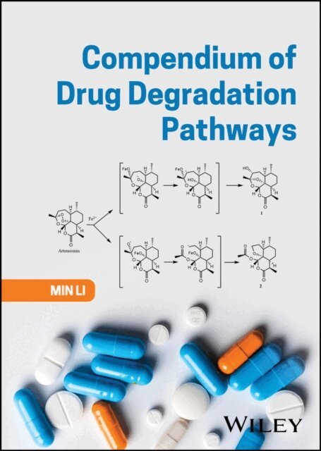 Min Li - Compendium of Drug Degradation Pathways, E-bok