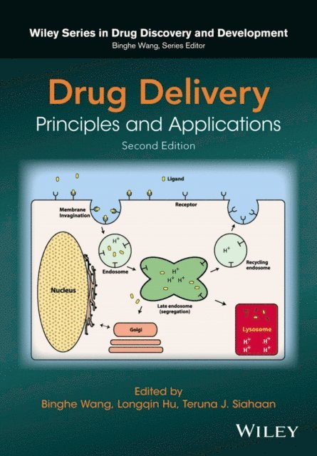 Teruna J. Siahaan, Longqin Hu, Binghe Wang - Drug Delivery, E-bok