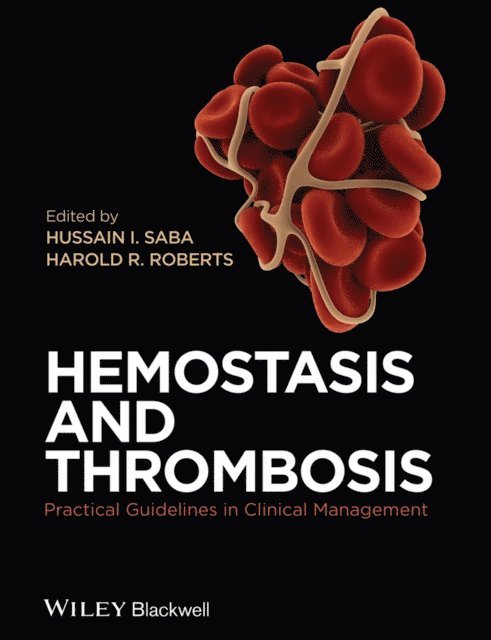 Harold R. Roberts, Hussain I. Saba - Hemostasis and Thrombosis, E-bok. Tillgänglighet: Lägg i varukorg