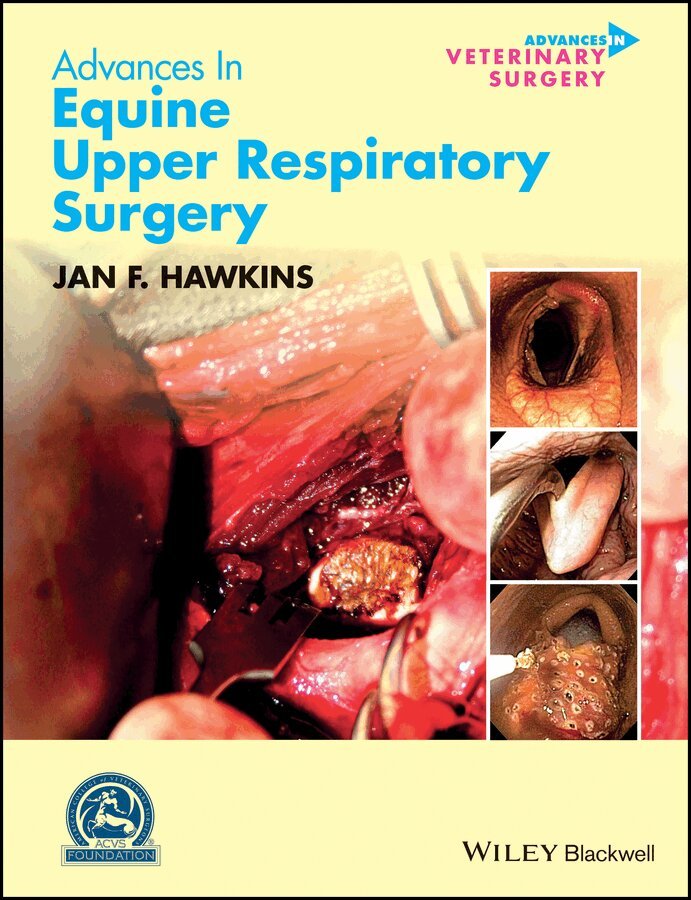 J Hawkins - Advances in Equine Upper Respiratory Surgery. Tillgänglighet: Tillfälligt slut