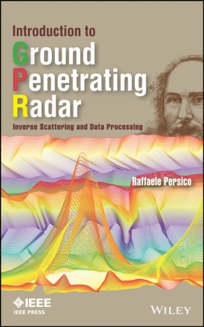 Raffaele Persico - Introduction to Ground Penetrating Radar, E-bok
