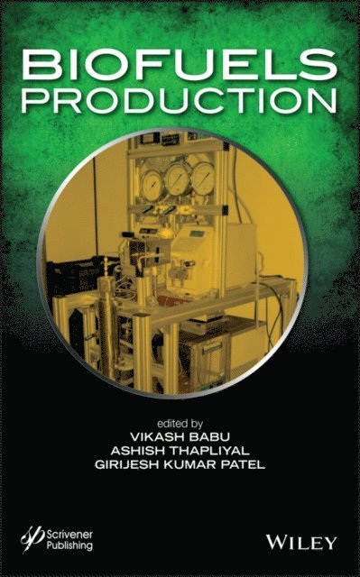 Girijesh Kumar Patel, Ashish Thapliyal, Vikash Babu - Biofuels Production, E-bok