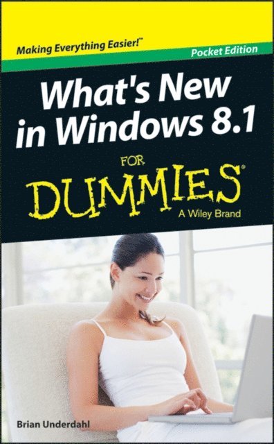 Brian Underdahl - What's New in Windows 8.1 For Dummies, E-bok