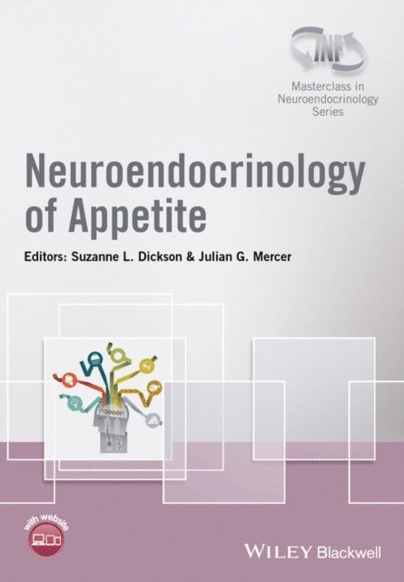 Julian G. Mercer, Suzanne L. Dickson - Neuroendocrinology of Appetite, E-bok