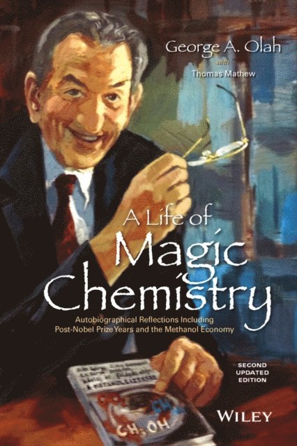 George A. Olah - Life of Magic Chemistry, E-bok