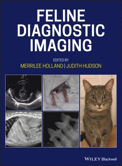 Judith Hudson, Merrilee Holland - Feline Diagnostic Imaging, E-bok