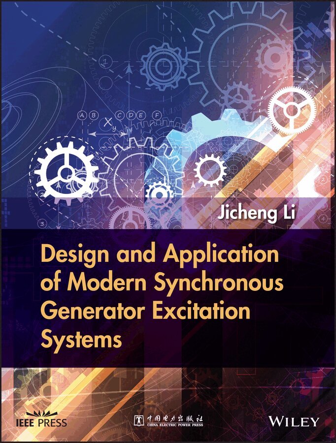 J Li - Design and Application of Modern Synchronous Generator Excitation Systems. Tillgänglighet: Tillfälligt slut