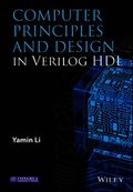 Computer Principles and Design in Verilog HDL