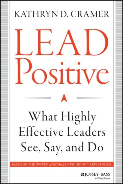 Kathryn D. Cramer - Lead Positive, E-bok