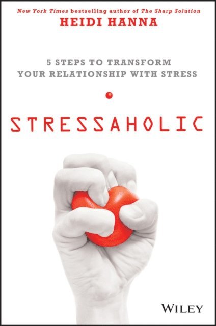 Heidi Hanna - Stressaholic, E-bok. Tillgänglighet: Lägg i varukorg