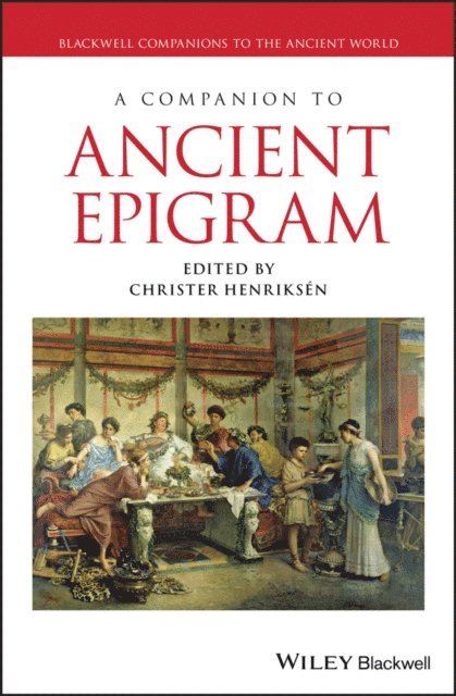 Christer Henriks n - Companion to Ancient Epigram, E-bok