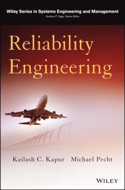 Michael G. Pecht, Kailash C. Kapur - Reliability Engineering, E-bok