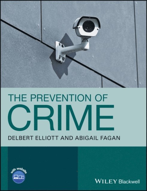 Abigail A. Fagan, Delbert Elliott - Prevention of Crime, E-bok