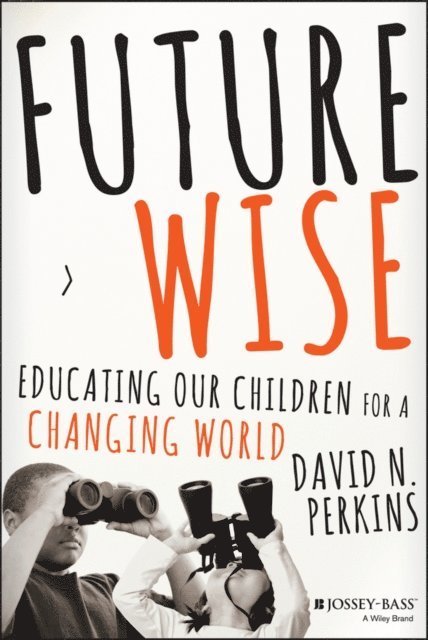 David Perkins - Future Wise, E-bok
