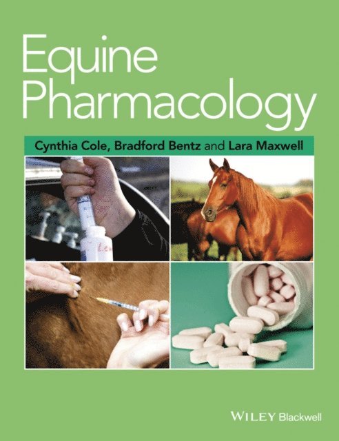 Lara Maxwell, Bradford Bentz, Cynthia Cole - Equine Pharmacology, E-bok. Tillgänglighet: Lägg i varukorg