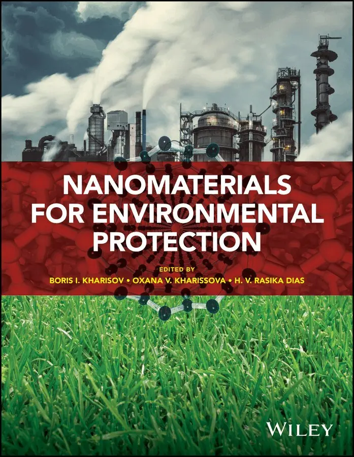 BI Kharisov - Nanomaterials for Environmental Protection. Tillgänglighet: Tillfälligt slut