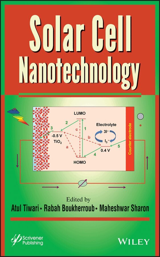 Atul Tiwari, Rabah Boukherroub, Maheshwar Sharon - Solar Cell Nanotechnology. Tillgänglighet: Tillfälligt slut