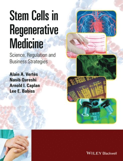 Lee E. Babiss, Arnold I. Caplan, Nasib Qureshi, Alain A. Vertes - Stem Cells in Regenerative Medicine, E-bok