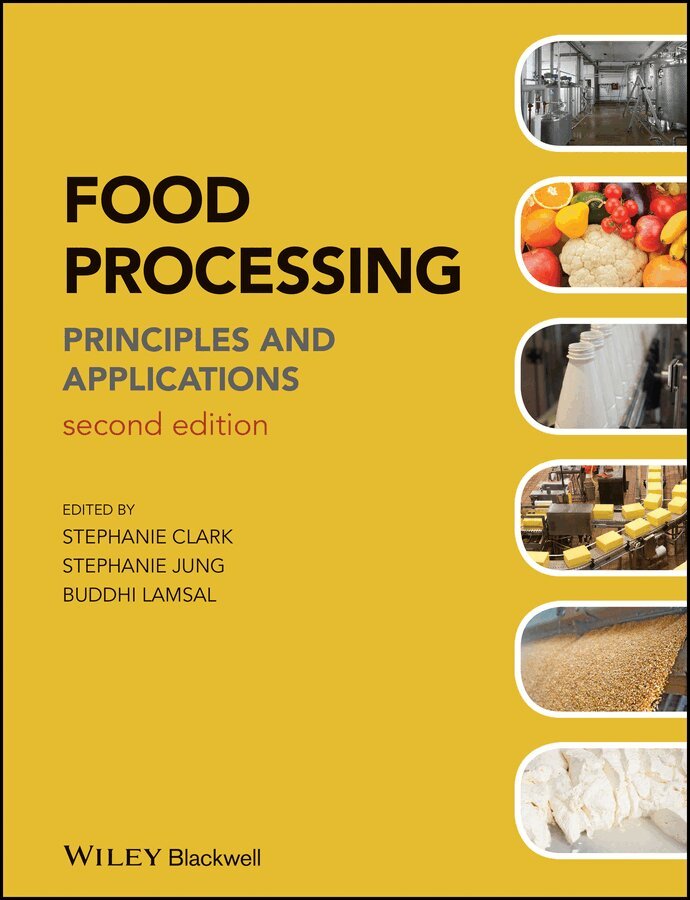 S Clark - Food Processing – Principles and Applications, Second Edition. Tillgänglighet: Tillfälligt slut