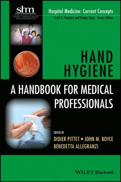 Benedetta Allegranzi, John M. Boyce, Didier Pittet - Hand Hygiene, E-bok
