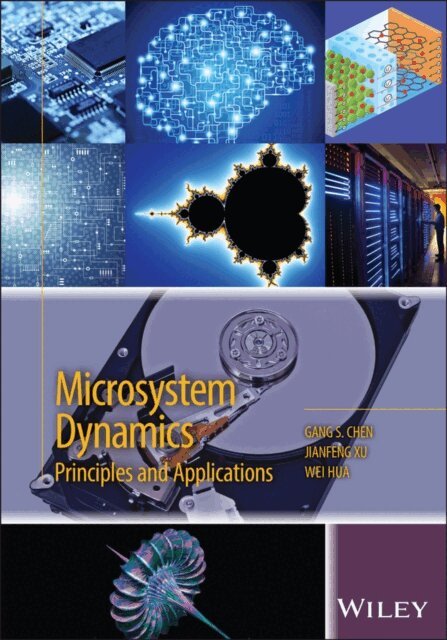 Wei Hua, Jianfeng Xu, Gang S. Chen - Microsystem Dynamics, E-bok