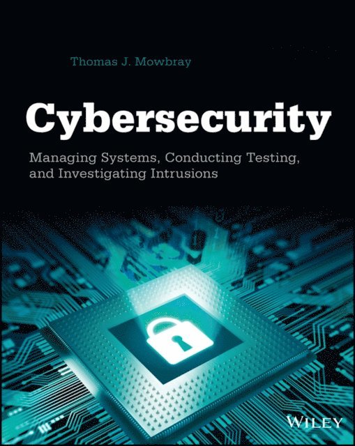 Thomas J. Mowbray - Cybersecurity, E-bok