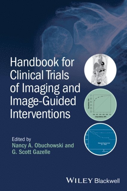 G. Scott Gazelle, Nancy A. Obuchowski - Handbook for Clinical Trials of Imaging and Image-Guided Interventions, E-bok